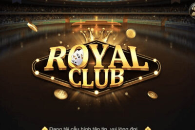 Royal Game Bài Đổi Thưởng uy tín và hấp dẫn nhất hiện nay